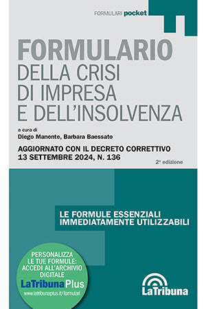 Formulario della crisi di impresa e dell'insolvenza 2024 - Baessato, Manente