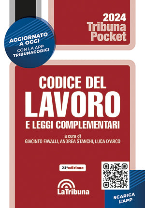 Codice del lavoro e leggi complementari (21 ed.) - La Tribuna Pocket 9788829115341