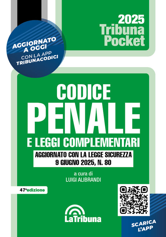 Codice penale e leggi complementari (La Tribuna Pocket) 47°ed. 2025 - L. Alibrandi