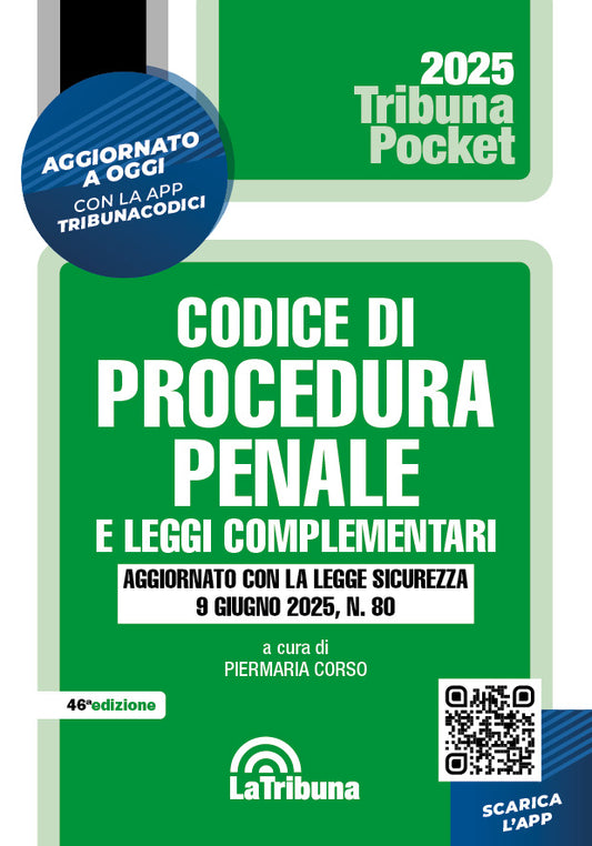 Codice di procedura penale e leggi complementari (La Tribuna Pocket) 46°ed. 2025 - P. Corso