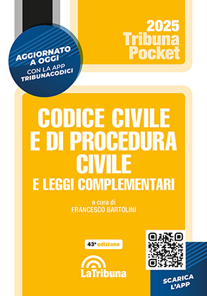Codice civile e di procedura civile e leggi complementari 2025 (43°ED.) - La Tribuna Pocket