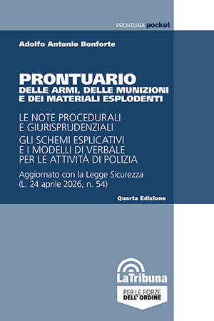 PREVENDITA Prontuario delle armi, delle munizioni e dei materiali esplodenti - Adolfo Antonio Bonforte