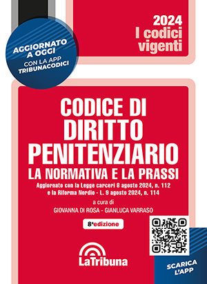 Codice di diritto penitenziario 2024 (8°ed.) - Di Rosa, Varraso (La Tribuna Vigente)