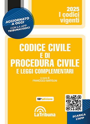 Codice civile e di procedura civile e leggi complementari (58°ED.) 2025 - vigente