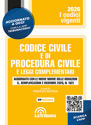 Codice civile e di procedura civile e leggi complementari 2026 (vigente) - Francesco Bartolini