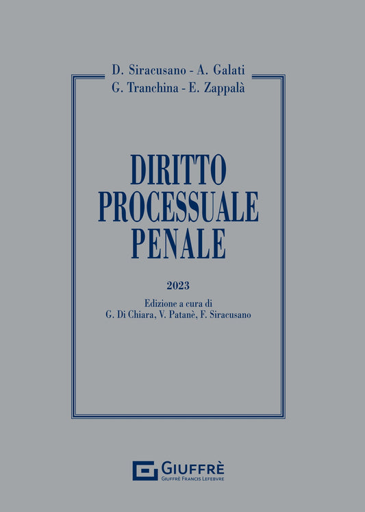 DIRITTO PROCESSUALE PENALE (F. Siracusano, G. Di Chiara...) Giuffrè - 9788828851578