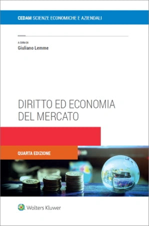 Diritto ed economia del mercato (4°ED.) - Lemme