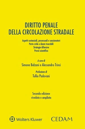 Diritto penale della circolazione stradale - Balzani Simone, Trinci Alessandro