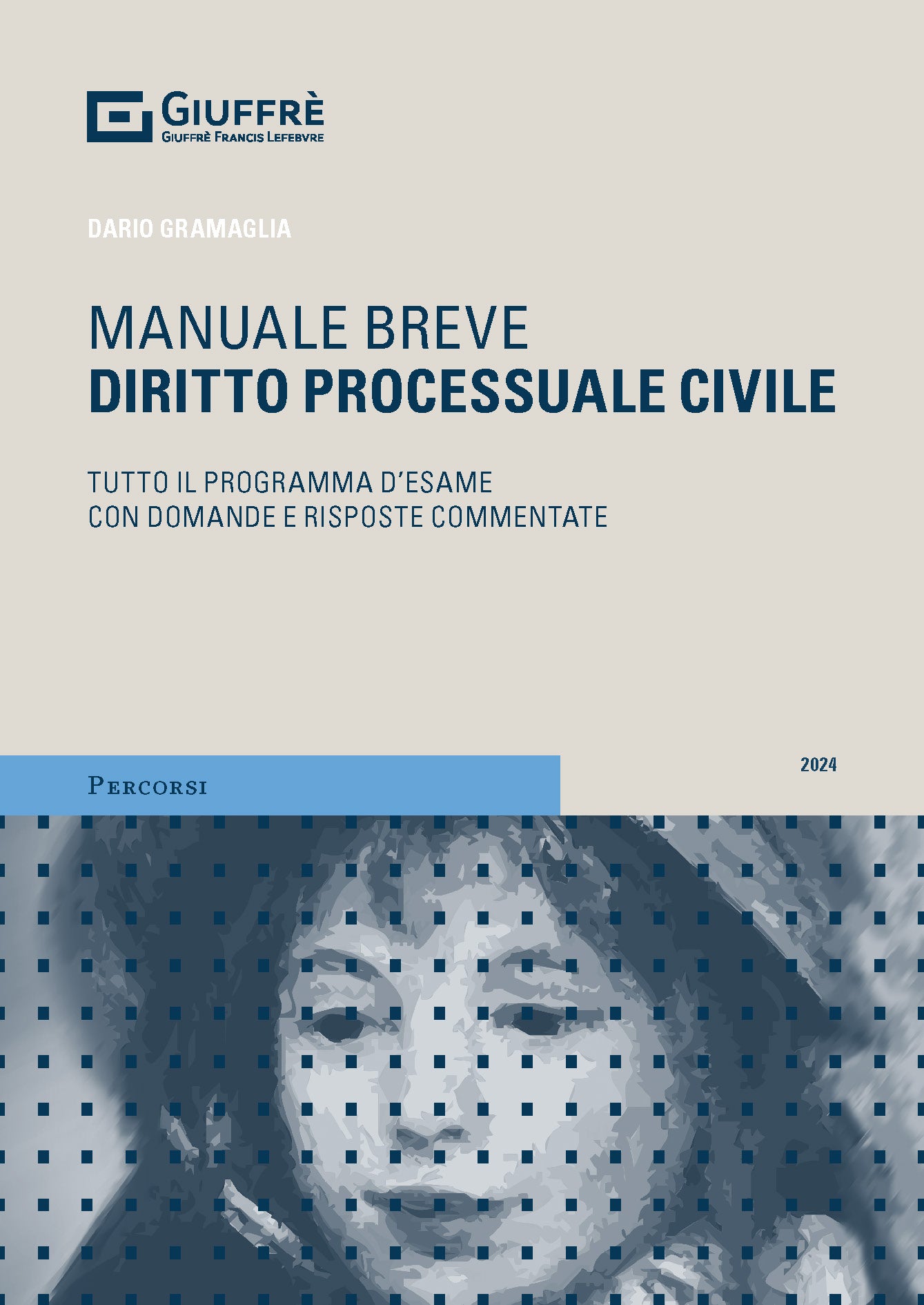 Manuale breve diritto processuale civile (D. Gramaglia) Giuffrè - 9788828859451