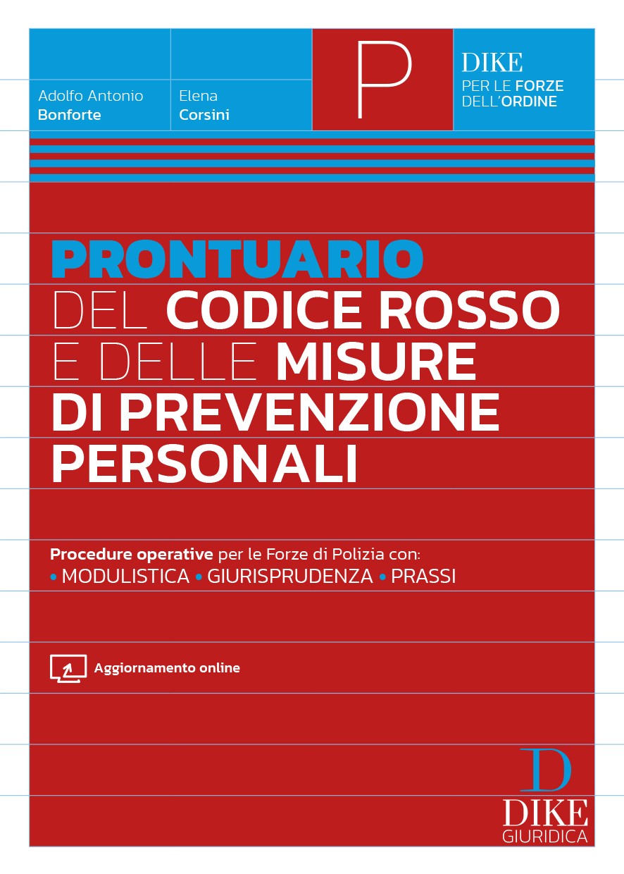 Prontuario del Codice Rosso e delle Misure di Prevenzione Personali - Adolfo Antonio Bonforte  ,  Elena Corsini