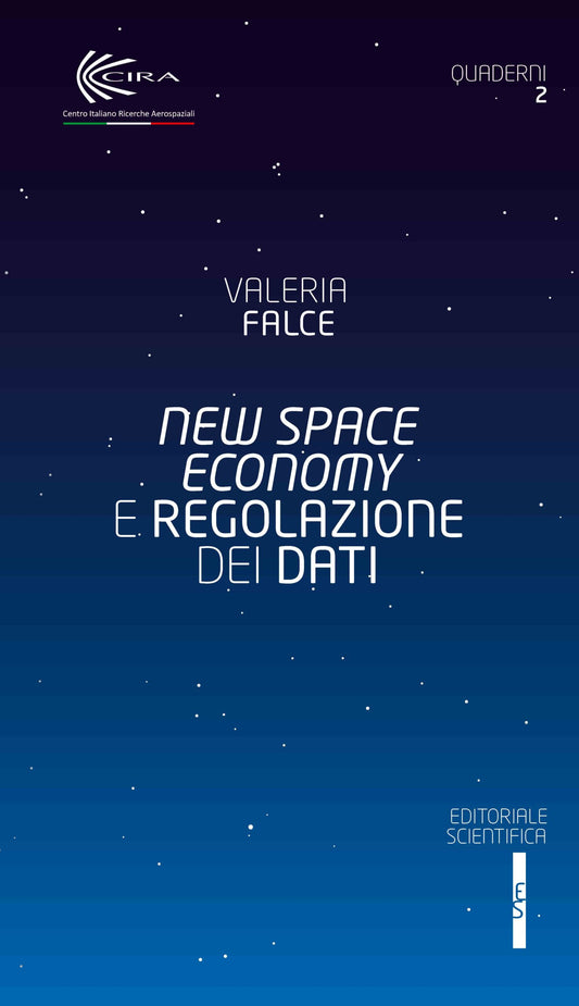 New space economy e regolazione dei dati - Valeria Falce