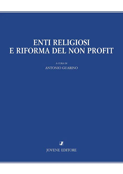 ENTI RELIGIOSI E RIFORMA DEL NO PROFIT - GUARINO