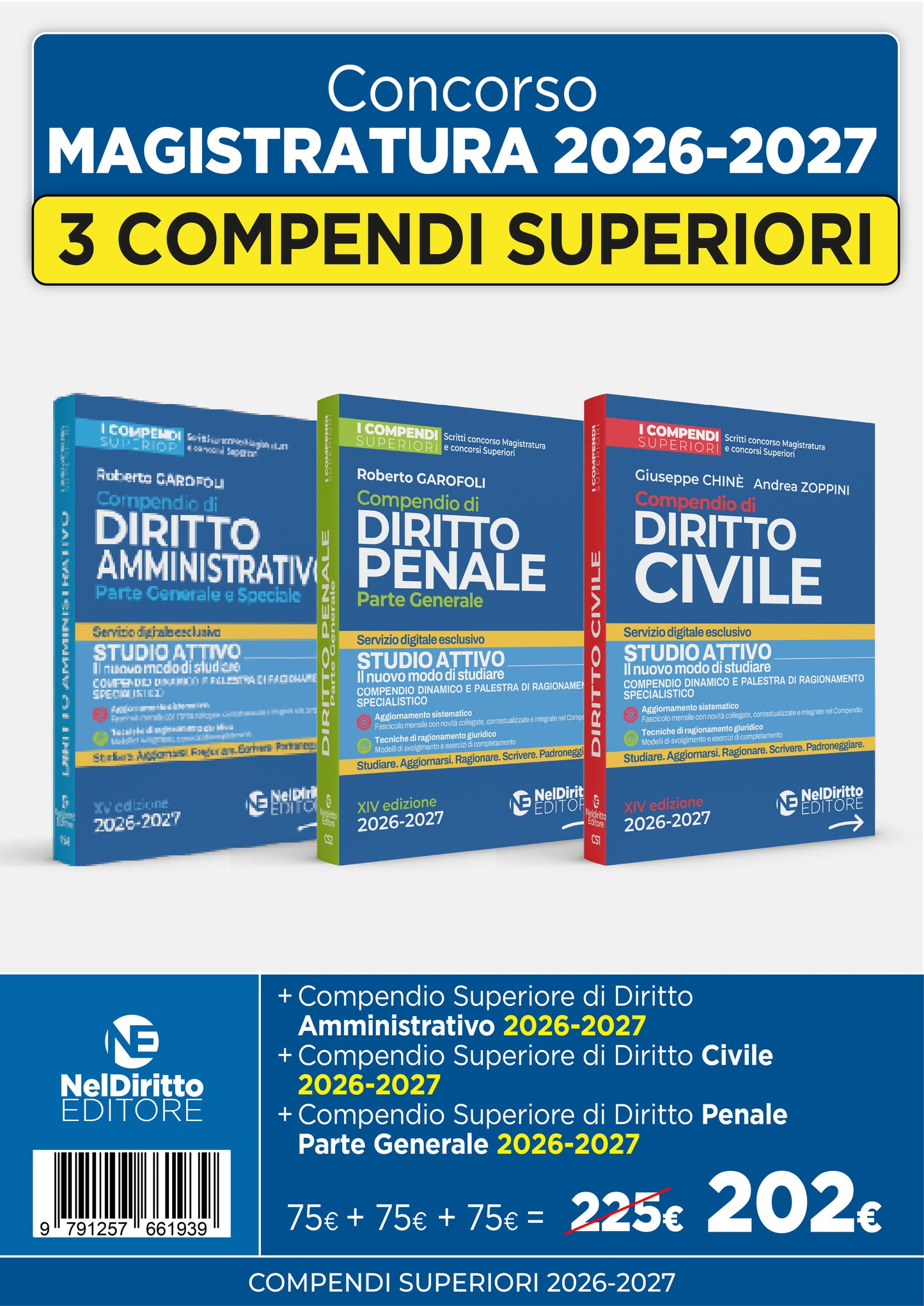 kit compendi superiori Garofoli: Compendio di Diritto Civile, Compendio di Diritto Penale Parte Generale, Compendio di Diritto Amministrativo - Garofoli, Zoppini, Chinè