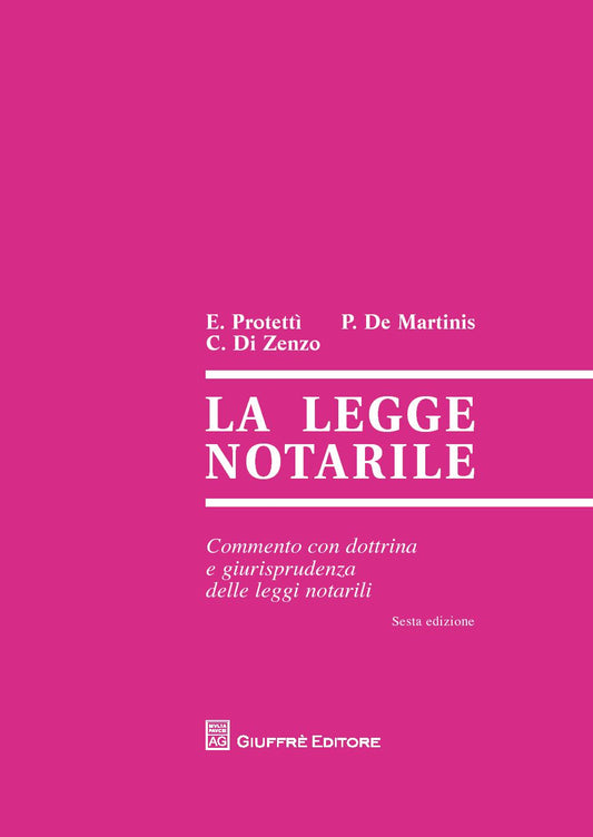 LA LEGGE NOTARILE (P. De Martinis) Giuffrè - 9788814212925