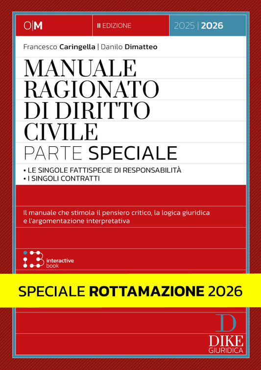Speciale Rottamazione 2026 – Manuale ragionato di diritto civile – Parte speciale - Caringella, Dimatteo