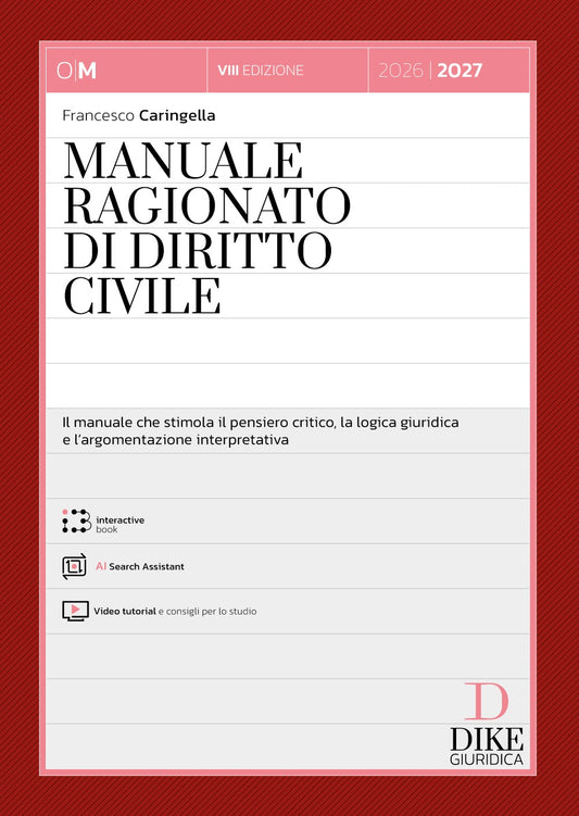 Manuale Ragionato di Diritto Civile (8°ed.) 2026-2027 - Francesco Caringella