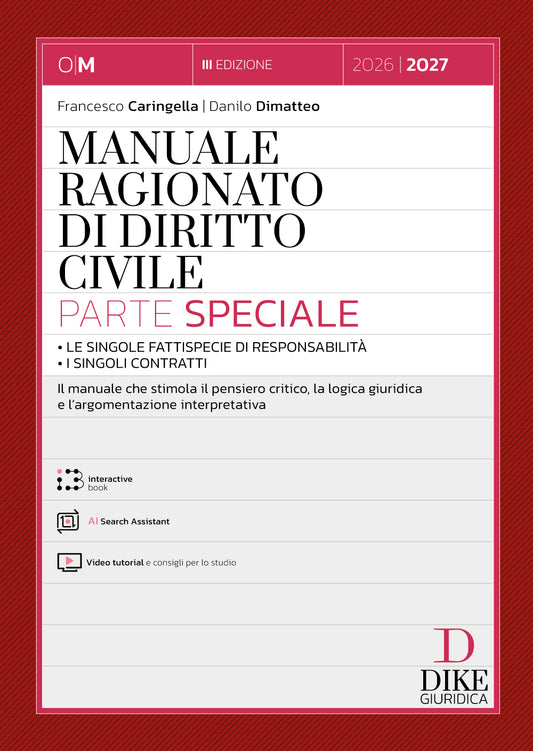 PREORDINE Manuale Ragionato di Diritto Civile – Parte Speciale (3°ED.) 2026-2027 - Francesco Caringella, Danilo Dimatteo