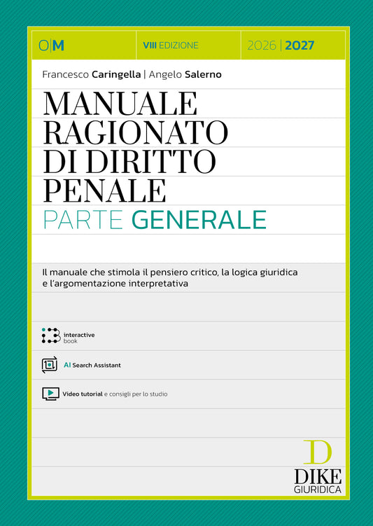 PREORDINE Manuale Ragionato di Diritto Penale – Parte Generale (8°ED.) 2026-2027 - Angelo Salerno, Francesco Caringella