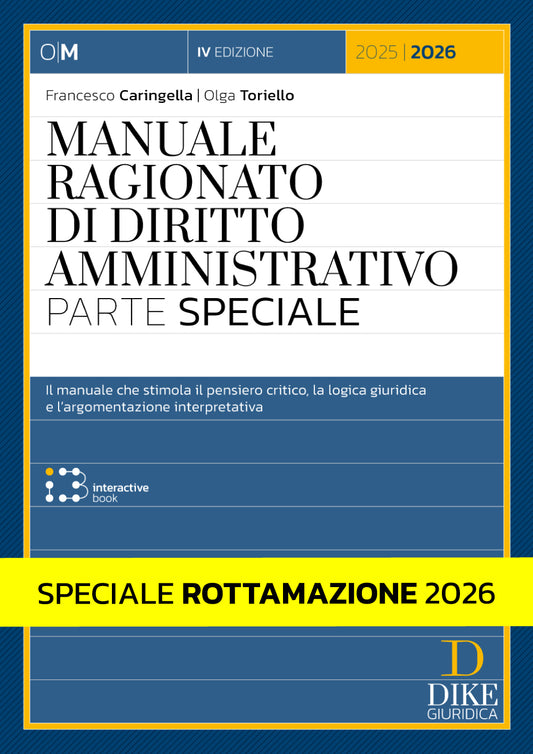 Speciale Rottamazione 2026 – Manuale Ragionato di Diritto Amministrativo – Parte Speciale - Caringella, Toriello