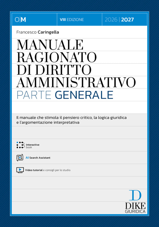 PREORDINE Manuale Ragionato di Diritto Amministrativo – Parte Generale (8°ED.) 2026-2027 - Francesco Caringella