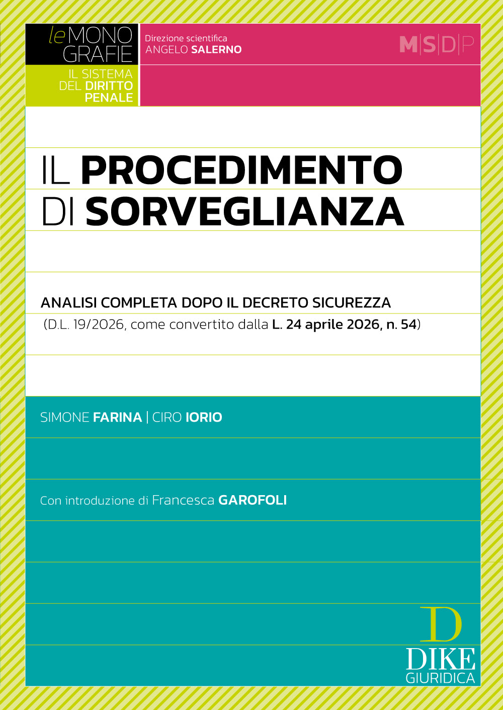 Il procedimento di sorveglianza - Ciro Iorio  ,  Simone Farina