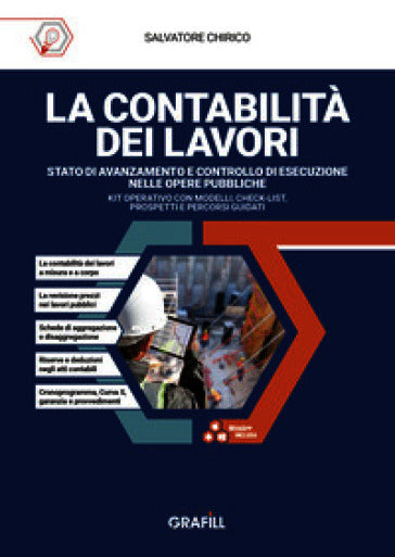 La contabilità dei lavori. Stato di avanzamento e controllo di esecuzione nelle opere pubbliche