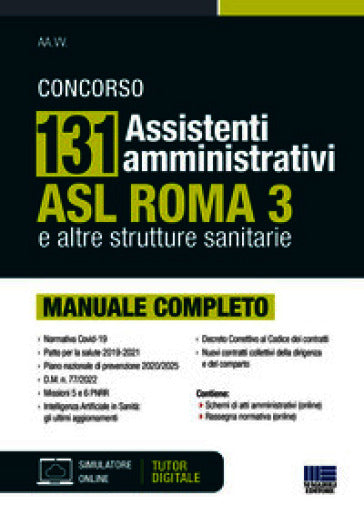 Concorso 131 assistenti amministrativi ASL Roma 3 e altre strutture sanitarie. Manuale completo