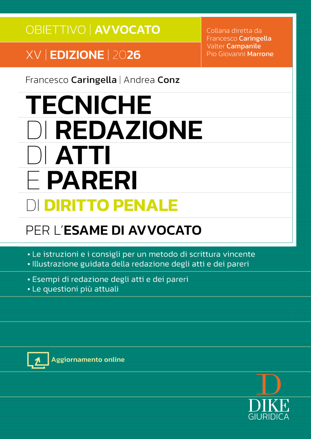 Tecniche di redazione di Atti e Pareri di Diritto Penale per l’esame di avvocato