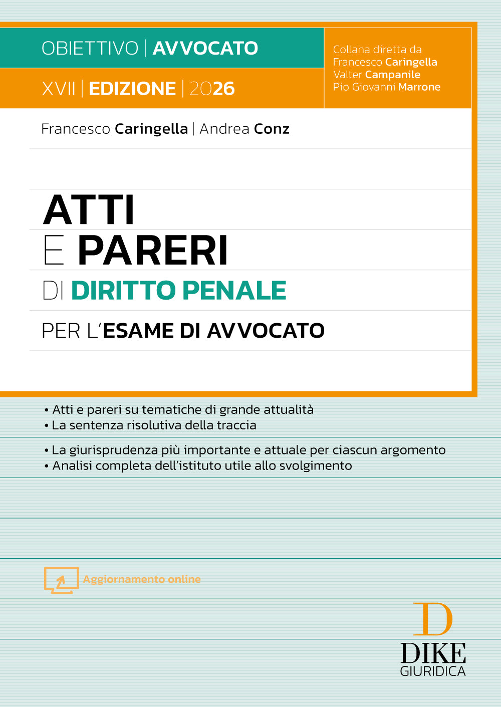 Atti e Pareri di Diritto Penale per l’esame di avvocato 2026 - Francesco Caringella, Andrea Conz