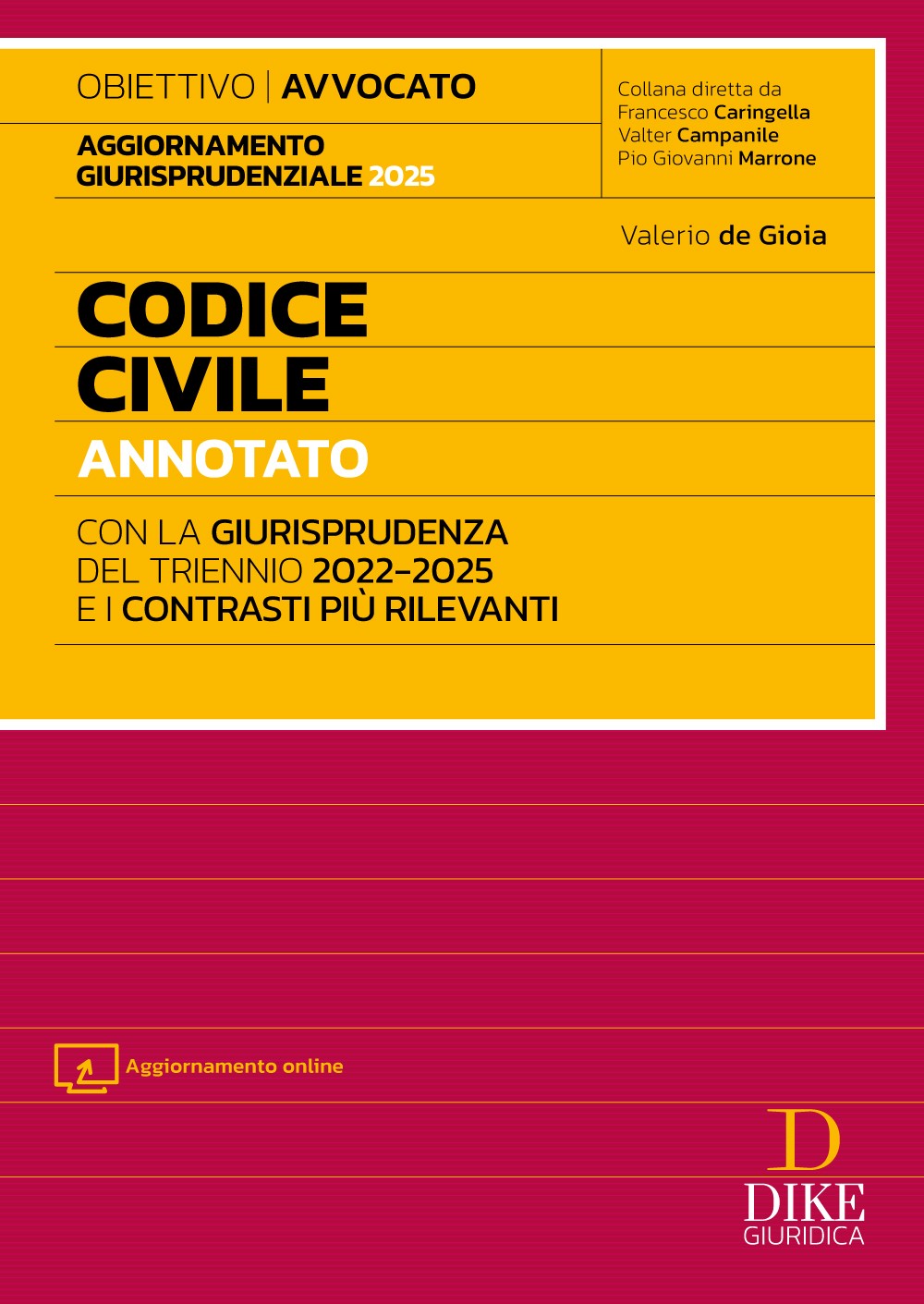 Codice Civile Annotato per l’Esame di Avvocato – Aggiornamento giurisprudenziale dal 2022 al 2025 - Valerio de Gioia