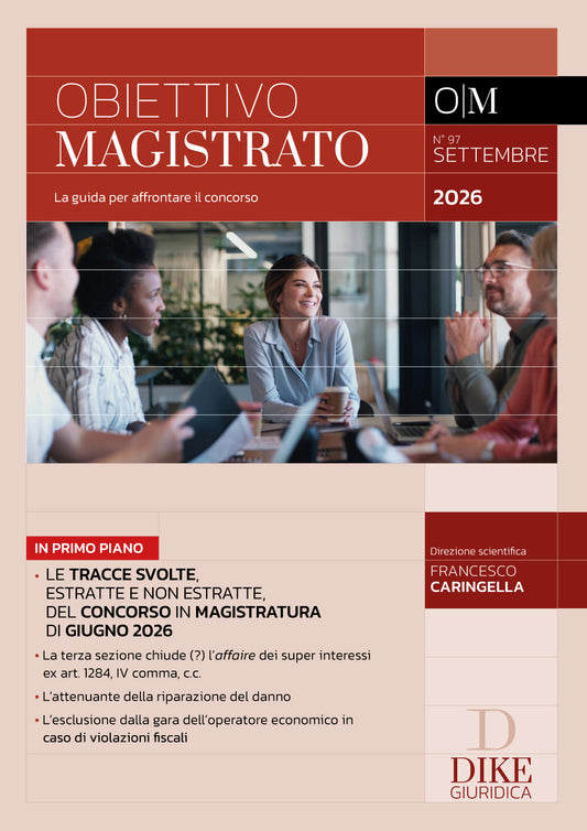 Obiettivo Magistrato La guida per affrontare il concorso – N. 97 – Settembre 2026