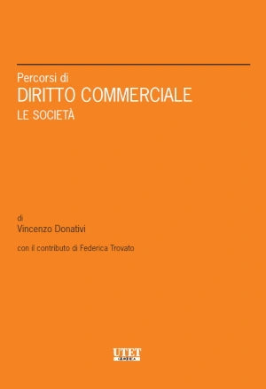 Percorsi di diritto commerciale. Le società - Donativi
