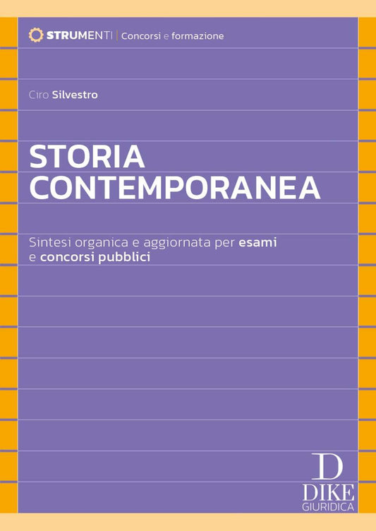 Storia Contemporanea – Sintesi organica e aggiornata per esami e concorsi pubblici
