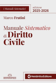 Manuale Sistematico di Diritto Civile 2025-2026 - Marco Fratini