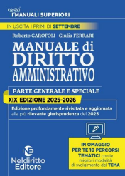 Manuale superiore di Diritto amministrativo 2025- 2026 - R. GAROFOLI, G. FERRARI
