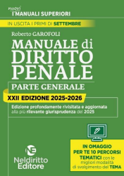 Manuale Superiore di Diritto Penale Parte Generale 2025-2026 - R. GAROFOLI