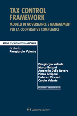 Tax control framework - Della Rovere Antonella, Schipani Pietro, Valente Carola, Valente Piergiorgio, Vincenti Federico