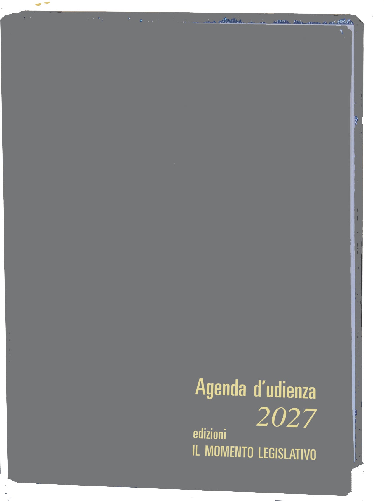 Agenda Legale 2027 MOMENTO LEGISLATIVO – Verticale - Grigia