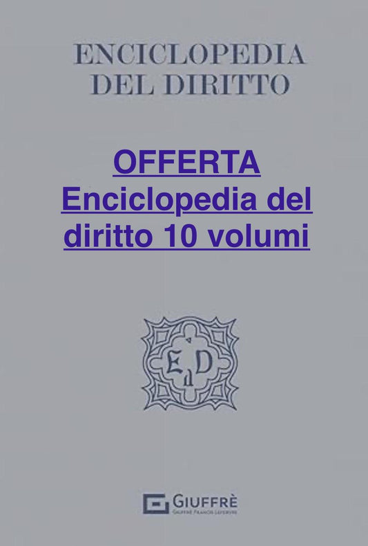 SUPER OFFERTA Enciclopedia del diritto I Tematici 10 Volumi - Giuffrè