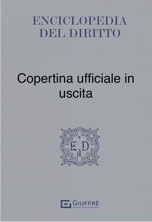 Enciclopedia del Diritto Vol. 8 - 9788828831976