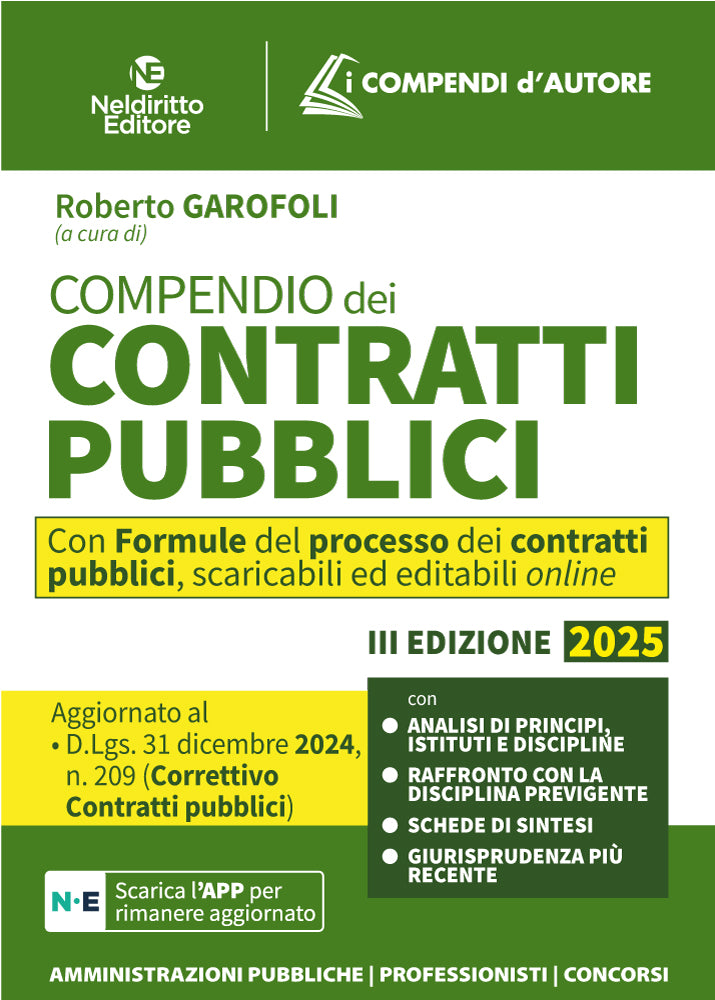 Compendio dei Contratti pubblici 2025. Aggiornato al D. Lgs. 31 dicembre 2024, n. 209 (Decreto Correttivo Contratti pubblici)