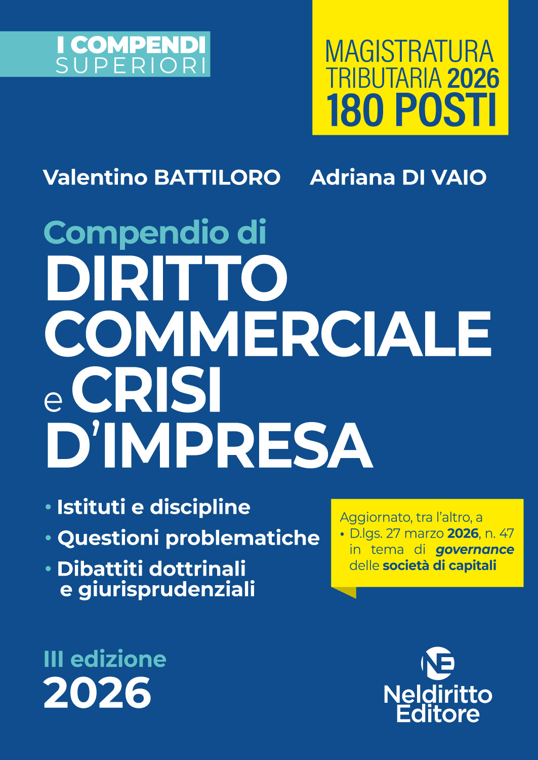 PREVENDITA Compendio Superiore di Diritto Commerciale e della Crisi di Impresa edizione 2026 - V. Battiloro, A. Di Vaio