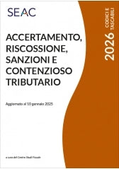 ACCERTAMENTO, RISCOSSIONE, SANZIONI E CONTENZIOSO TRIBUTARIO 2026