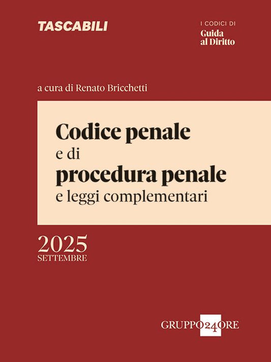 CODICE PENALE E PROCEDURA PENALE (ED. 2025) - Bricchetti Renato