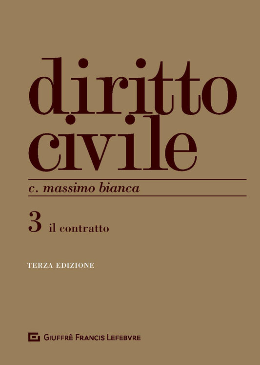 DIRITTO CIVILE Vol. 3 (Bianca) - Il contratto - 9788828808954