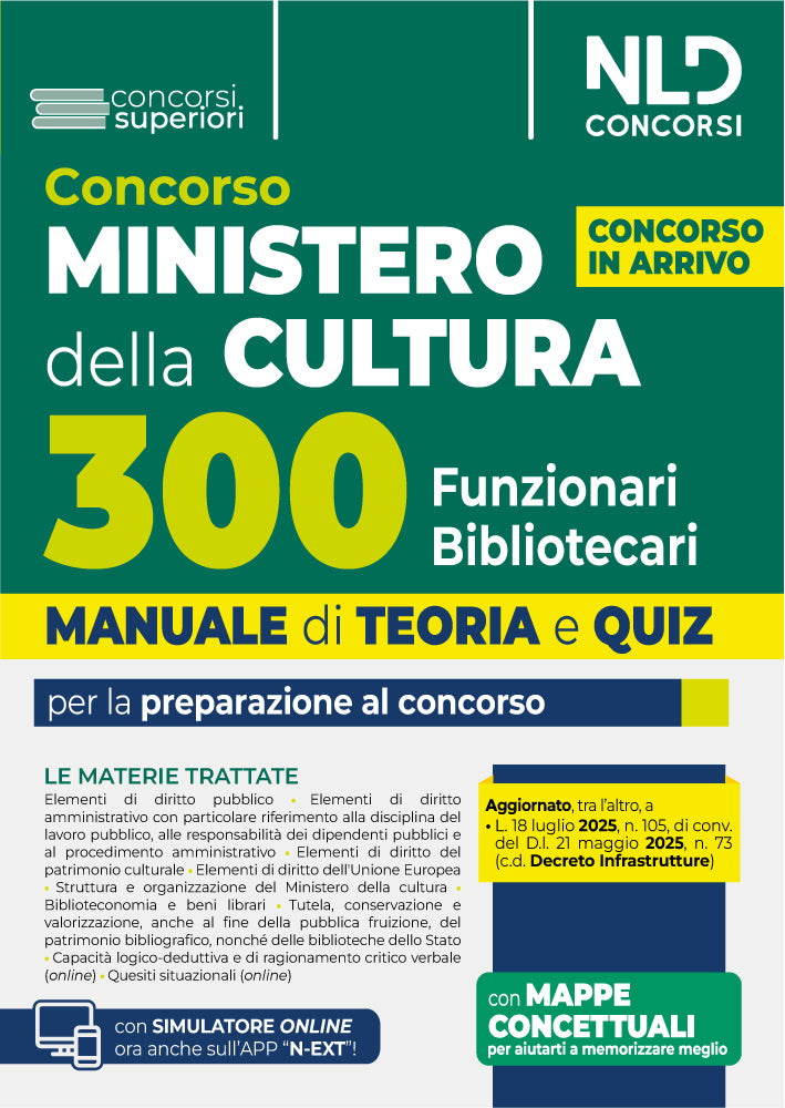 Concorso Ministero della Cultura 300 Funzionari Bibliotecari. Manuale di Teoria e quiz per la preparazione al concorso