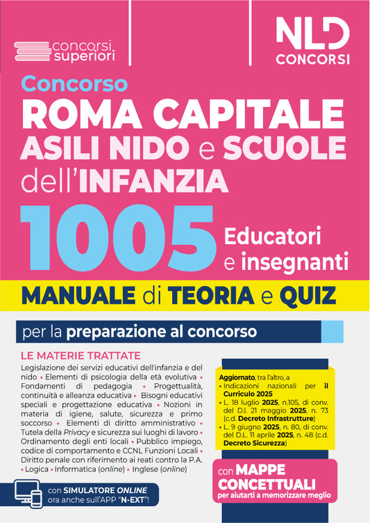 Concorso Roma Capitale 1005 Educatori ed insegnanti asili nido e scuola d'infanzia. Manuale di Teoria e quiz per la preparazione al concorso