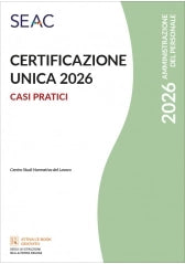 CERTIFICAZIONE UNICA 2026 - casi pratici