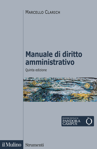 Manuale di diritto amministrativo (5ed.) 2023 - M. Clarich