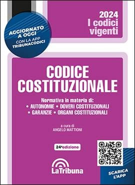 Codice Costituzionale 2024 (A. Mattioni) - La Tribuna 9788829116324